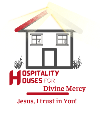 Hospitality Houses for Divine Mercy